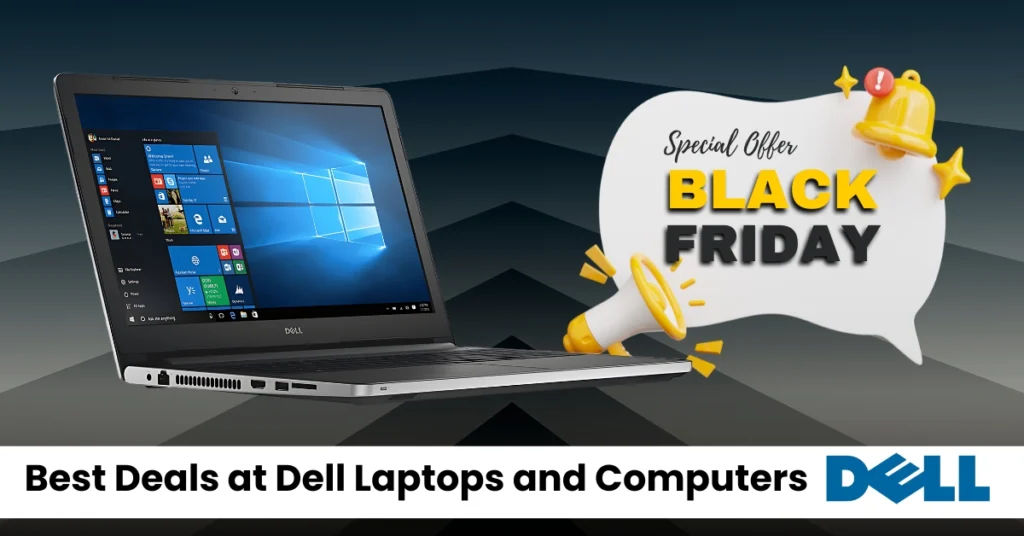 Top Dell Black Friday Deals for Laptops and Computers
